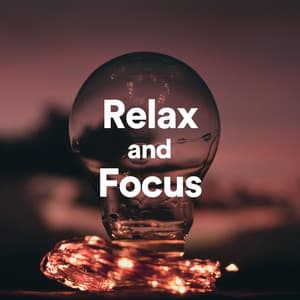 Relax and Focus - Meditation Music