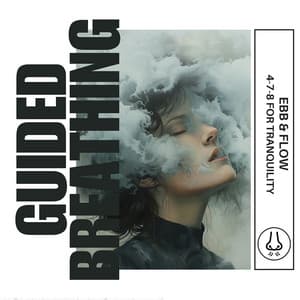 Ebb & Flow: 4-7-8 for Tranquility - Guided Breathing