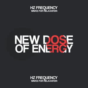 New Dose of Energy - Hz Frequency Waves for Relaxation: Isochronic Tones Hz, Chakra Balancing Sounds, Yoga Meditation - Relaxation Zone