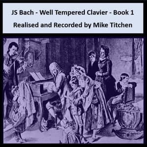 J S Bach - Well Tempered Clavier - Book 1 - J S Bach