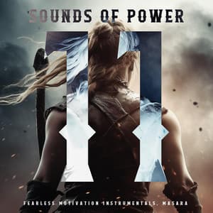 Sounds of Power 11 - Fearless Motivation Instrumentals