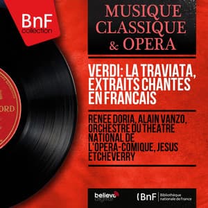Verdi: La traviata, extraits chantés en français - Giuseppe Verdi