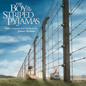 The Boy In The Striped Pyjamas - James Horner