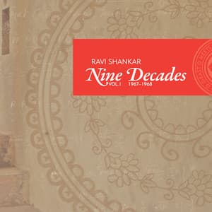 Nine Decades Vol. 1 - Ravi Shankar