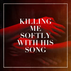 Killing Me Softly with His Song - Love Affair
