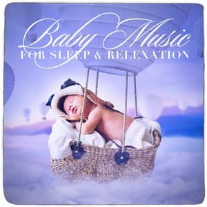 Baby Music for Sleep and Relexation - Smart Baby Lullabies