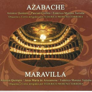 Zarzuelas: Azabache y Maravilla - Federico Moreno Torroba