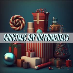 Christmas Day Instrumentals - Christmas Music