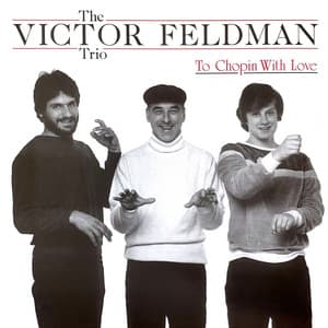 To Chopin With Love - Victor Feldman
