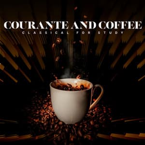 Courante and Coffee - Lewis Owen Heath