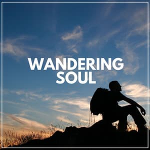 Wandering Soul - Calm Music Zone
