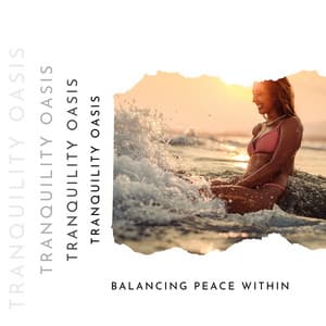 Balancing Peace Within: A Guide to Stress-Free Living - Tranquility Oasis
