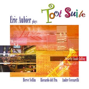 Toot suite - Eric Aubier