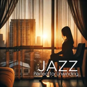 Perfect for Unwinding: Evening Atmospheric Jazz for the Living Room - Jazz Music Lovers Club