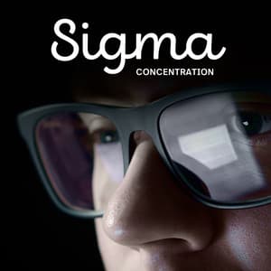 Sigma Concentration: Align Your Mind for Work and Study - Beautiful Binaural Beats