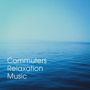 Commuters Relaxation Music - Relaxation Study Music