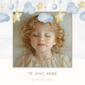 Te Amo, Bebé - Sweet Slumber