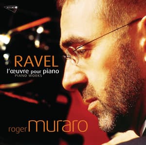 Ravel: L'oeuvre pour piano - Maurice Ravel