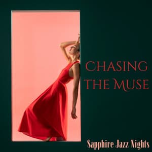 Chasing the Muse: Sapphire Jazz Nights - Instrumental Jazz Music Group