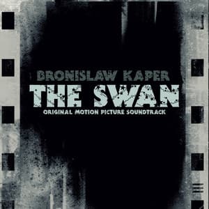 The Swan - Bronisław Kaper