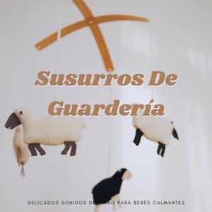 Susurros De Guardería: Delicados Sonidos De Piano Para Bebés Calmantes - Clásicos relajantes del piano para bebés que duermen