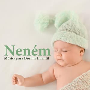 Neném - Seleção de Música para Dormir Infantil - Meditação Clube