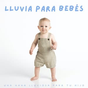 Lluvia Para Bebés: Una Nana Lluviosa Para Tu Hijo - Nanas para Bebes