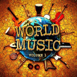 World Music, Vol. 1 - Musique du monde et relaxation