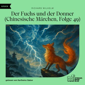 Der Fuchs und der Donner - Audio Media Digital Hörbücher