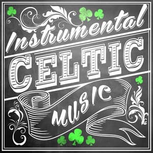 Instrumental Celtic Music - Great Irish Pub Songs