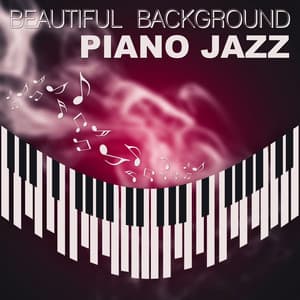 Beautiful Background Piano Jazz - George Toward