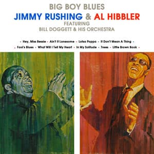 Big Boy Blues - Jimmy Rushing