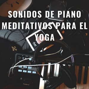Melodías Del Zen: Sonidos De Piano Meditativos Para El Yoga - Resplandor de piano
