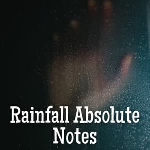 Rainfall Absolute Notes - Piano