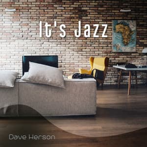 It's Jazz - Dave Herson