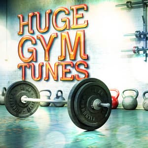 Huge Gym Tunes - Fitness Beats Playlist