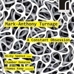 Mark-Anthony Turnage: A Constant Obsession - Mark-Anthony Turnage