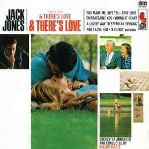 There's Love & There's Love & There's Love - Jack Jones
