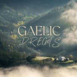 Gaelic Dreams - Katiaro