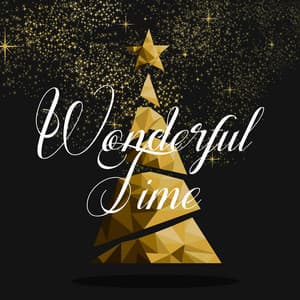 Wonderful Time: Get Into the Christmas Spirit with Winter Instrumental Jazz - Christmas Holiday Songs