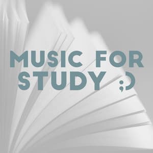 Music for Study:) - Relaxing Music Pro Effects Unlimited