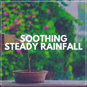 Soothing Steady Rainfall - Pink Noise Babies