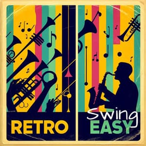 Retro Easy Swing: Swing Jazz Mood - Frankie Groovington