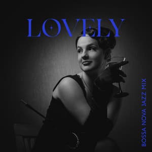 Lovely Bossa Nova Jazz Mix - Jazz Music Collection