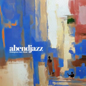 Abendjazz - Hintergrund Jazz Musik