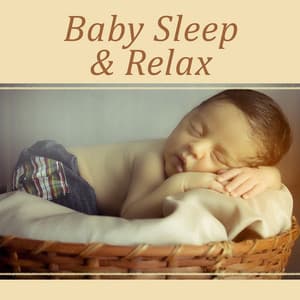 Baby Sleep & Relax – Calm Music to Relax, Soft Sounds for Little Baby, Mother Calmness - Pregnancy and Birthing Specialists