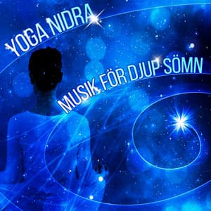 Yoga nidra: Musik för djup sömn - Zen Musik Akademi