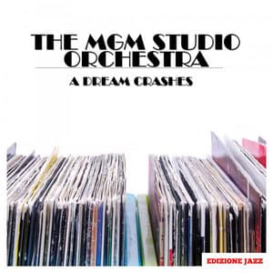 A Dream Crashes - MGM Studio Orchestra