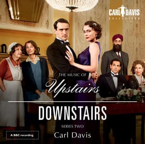 The Music of Upstairs and Downstairs - Carl Davis