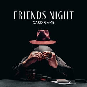 Friends Night Card Game - Jazz Night Music Paradise